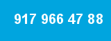 917 966 47 88